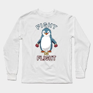 Fight or Flight Funny Penguin Pun Fight shirt Flight Meme Long Sleeve T-Shirt